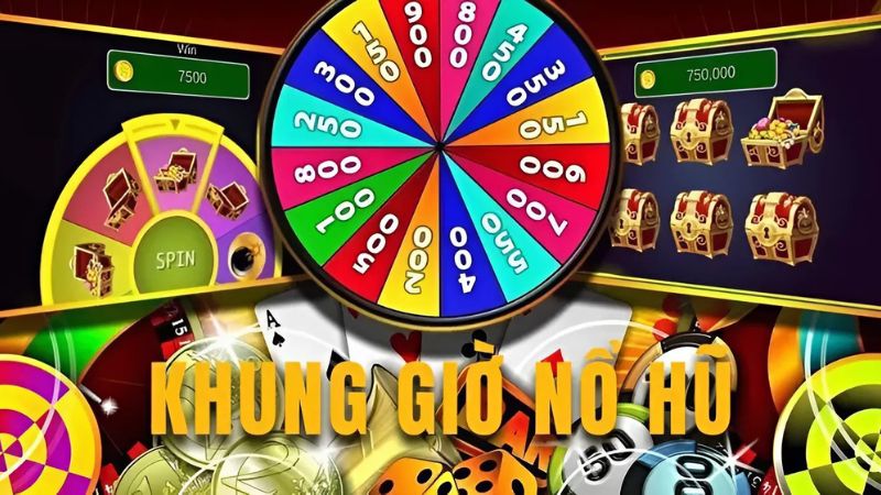 Lý do nên chọn khung giờ nổ hũ
