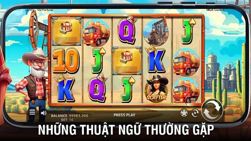 Các thuật ngữ trong Slot machine là gì